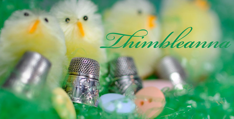 Thimbleanna: 2009 Spring